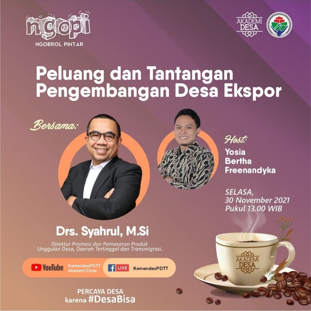 arjuna16sp's tweet photo. Ngopi Selasa. 30 November 2021
"Peluang dan Tantangan Pengembangan Desa Ekspor"
#desabisa 
@halimiskandarnu
@kemendespdtt 
@bpsdmkemendes 
@Pusat_PPMD 
@tppkemendes 
@TPPISUMUT https://t.co/u8JRWWhnzw