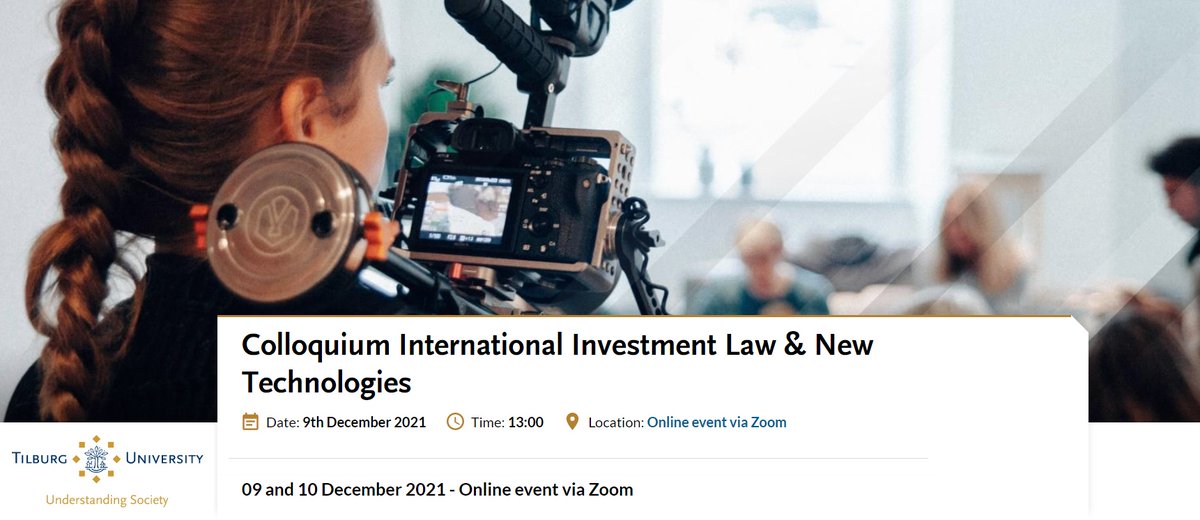 Very eager to participate in the Colloquium “International Investment Law & New Technologies” hosted by Tilburg Law and Economics Center (TILEC) at Tilburg University on December 9-10, 2021. More info & registration here 🔗 tilburguniversity.edu/research/insti…