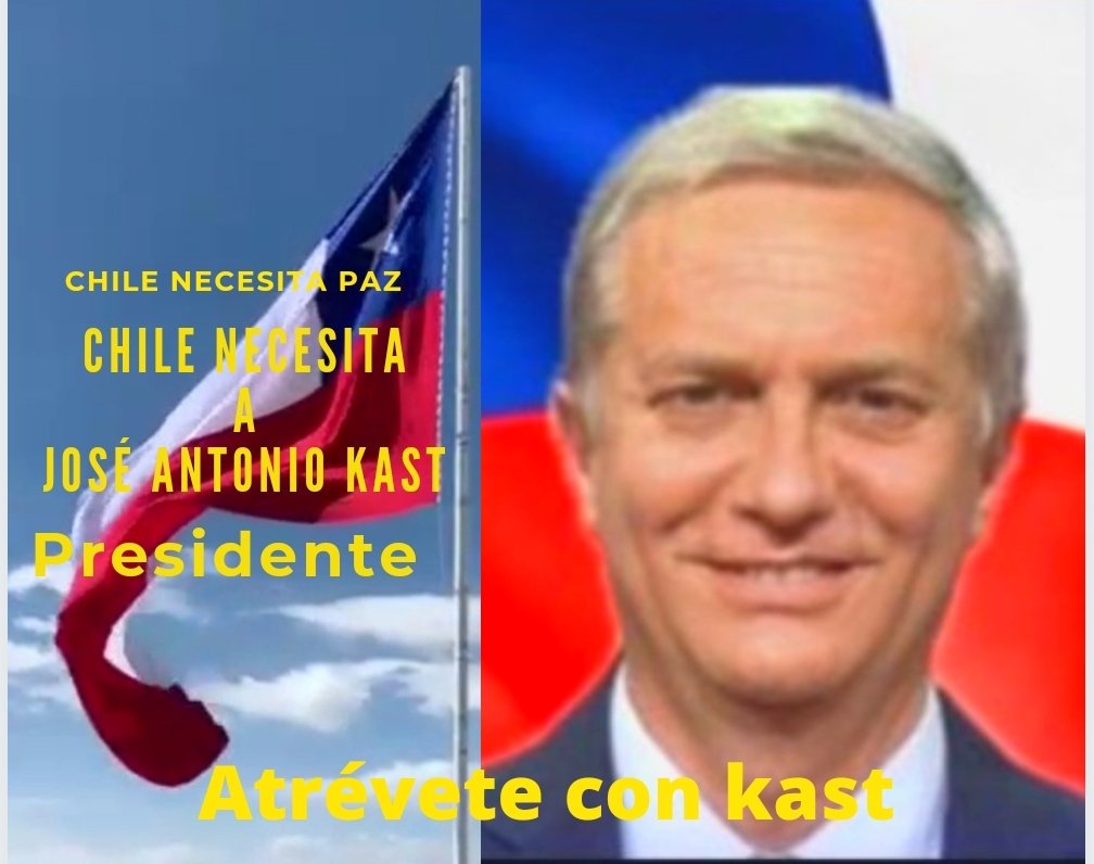 c_fica1's tweet photo. .               Chile necesita
                         P a z
                S e g u r i d a d
                  P r o g r e s o
 Chile necesita a @joseantoniokast
            #AtreveteConKast

               #KastPresidente https://t.co/XyJVGWBOvM