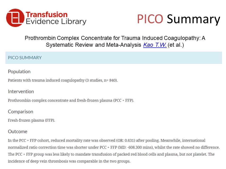TransfusionLib's tweet photo. From the #Transfusion Evidence Alert this month:

#ProthrombinComplexConcentrate for Trauma Induced Coagulopathy: A #SystematicReview and Meta-Analysis
by Kao et al.
https://t.co/8tn8BcwpJv https://t.co/wqm3hjiP7O