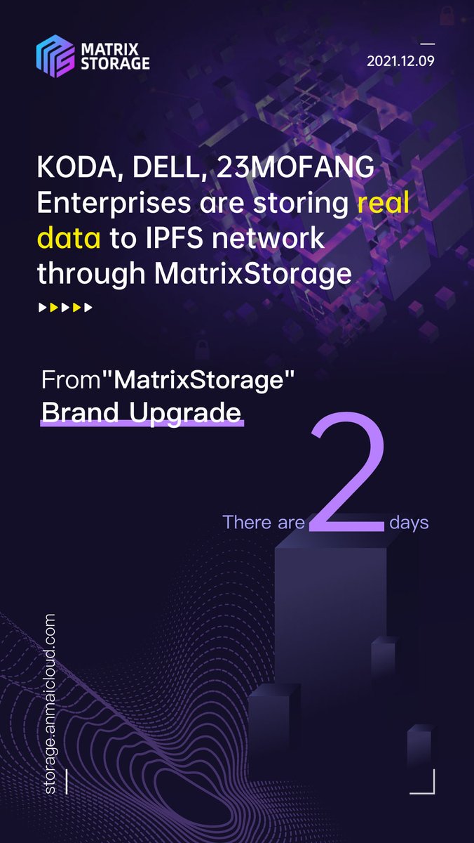 MatrixStorage's tweet photo. ��2 Days From MatrixStorage brand upgrade!

MatrixStorage provides storage service support for KODA, DELL, 23MOFANG and other well-known enterprises at home and abroad, 🚀storing real data generated in their business to @IPFS network.

#decentralized #cloudstorage https://t.co/zRnP51tPNY