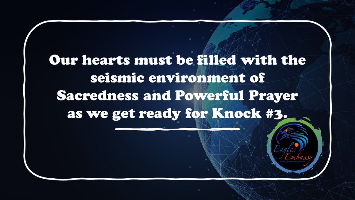 Eagles_Embassy's tweet photo. #CWBNTheKNOCK #KNOCK3 #Sacredness #PowerfulPrayer #ReadyforKNOCK3 https://t.co/mZAT38sGep