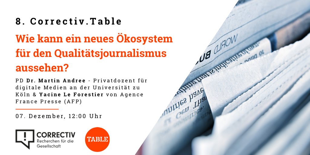 TableBriefings's tweet photo. In wenigen Minuten startet die 8. Runde des #correctivtable.
@correctiv_org & https://t.co/4JFYWdcIOA laden Sie herzlich an den runden Tisch zum Qualitätsjournalismus mit Dr. Martin Andree der @UniCologne und Yacine de la Forestier von @AFP.
Jetzt um 12:00 Uhr! https://t.co/eEhpp2F0dx