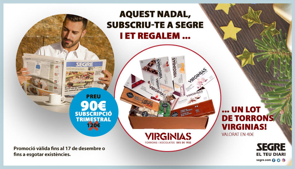 SEGREcom's tweet photo. 📣 Aquest Nadal subscriu-te a SEGRE i et regalem un lot de torrons Virginias!
Més info: https://t.co/FykOks2Mnq https://t.co/9QEfZx3ncx