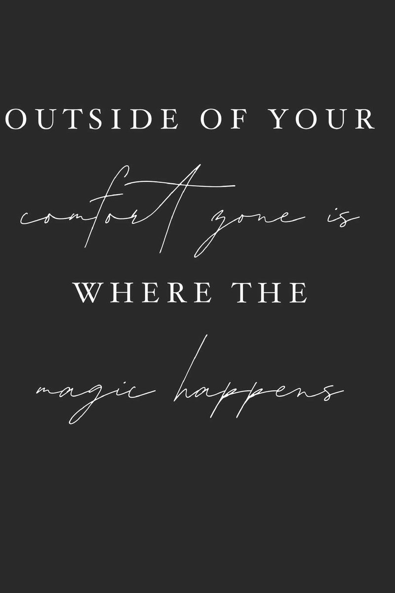Outside of your comfort zone is where the magic happens...🪄