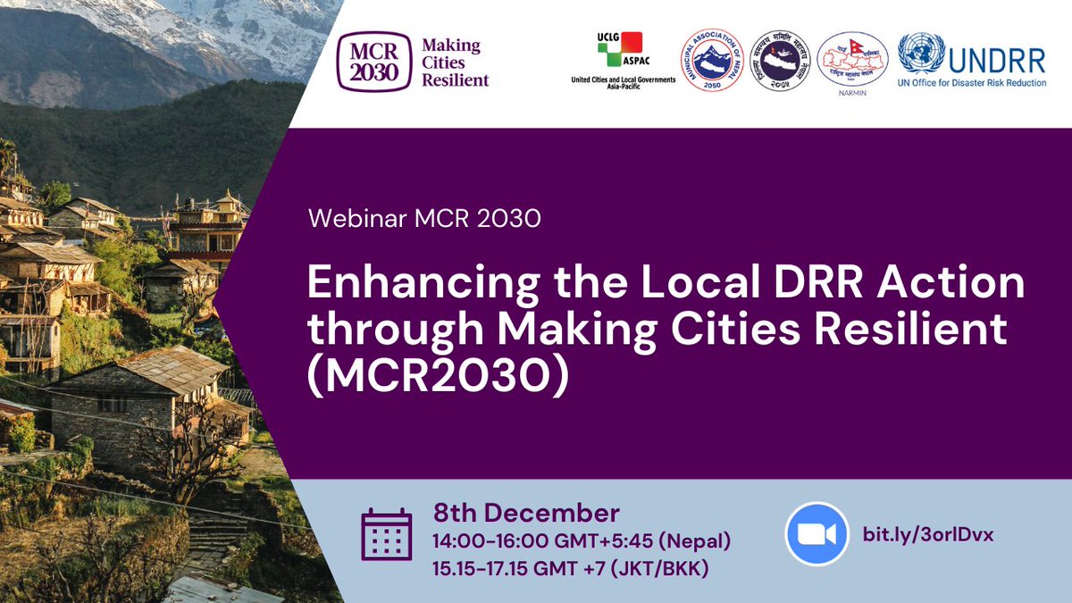 UNDRR_AsiaPac's tweet photo. All cities in Nepal 🇳🇵 are invited to join an #MCR2030 sign-up event:
📅Wed 8 Dec
⏰2-4 PM Nepal
#MakingCitiesResilient initiative helps cities build their resilience to #disasters.
Register ⤵️
https://t.co/eh64Az3SRb
Hosted by @uclgaspac w/ #MuAN, #NARMIN, #ADDCN Nepal https://t.co/wTYFrEkZaD