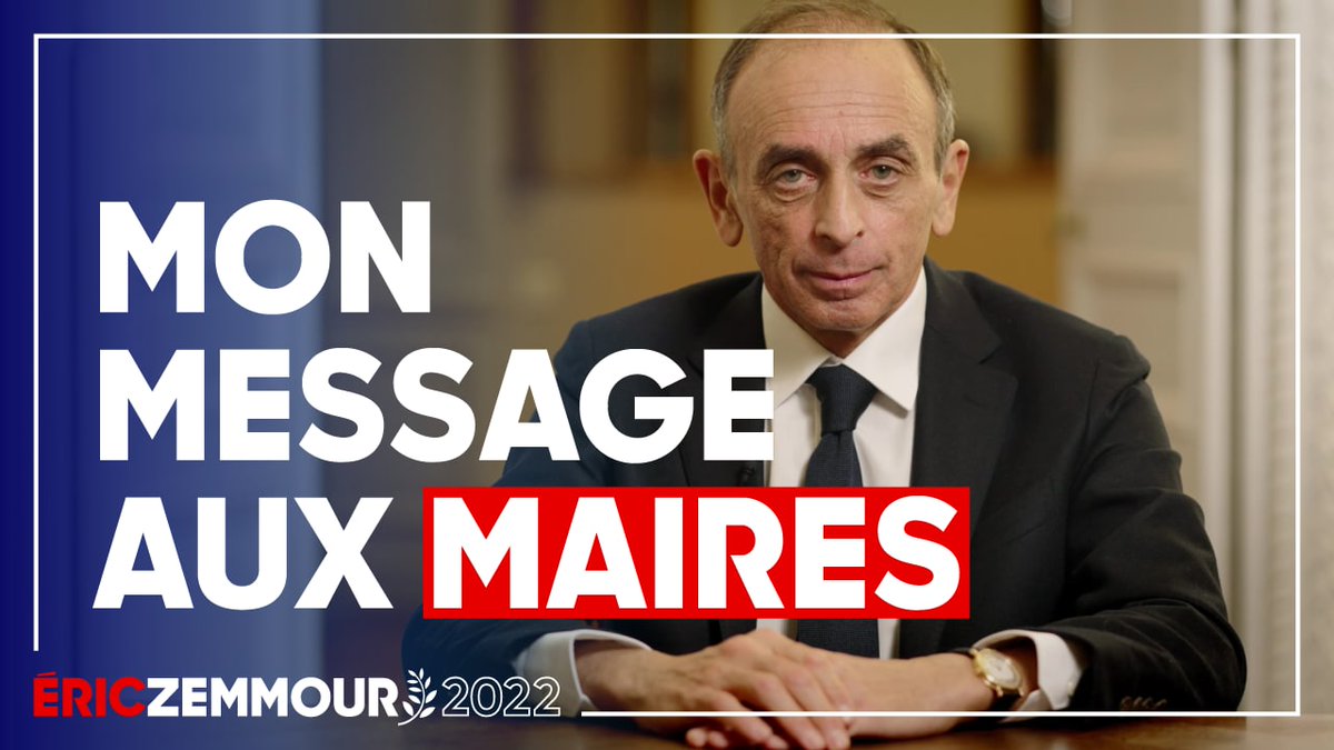ZemmourEric's tweet photo. Mon message aux maires de France. 

Écoutez mon message sur ma chaîne YouTube : https://t.co/pWMKqfcyfe https://t.co/FYq5k7TO3X