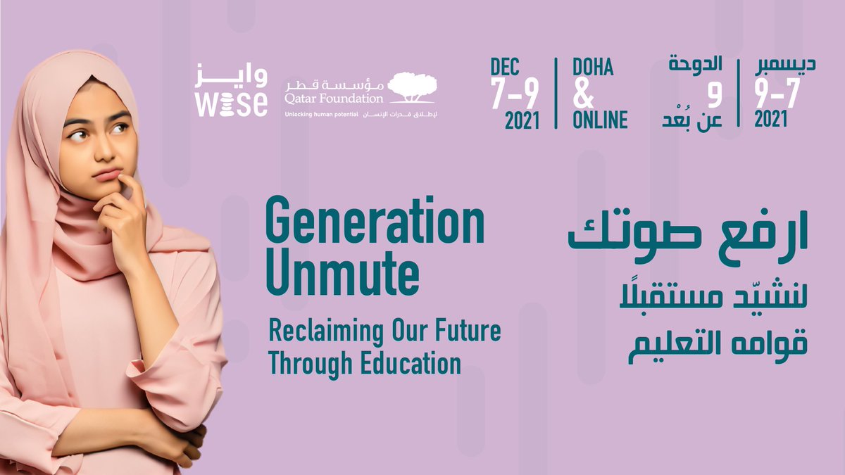 WISE 2021 will take place in Doha, Qatar and virtually on 7-9 December, under the theme: “Generation Unmute: Reclaiming Our Future Through Education”. <a href="/WISE_Tweets/">WISE</a> <a href="/QF/">Qatar Foundation</a> <a href="/QatarFoundation/">Qatar Foundation</a> #FutureOfEducation #WISEsummit