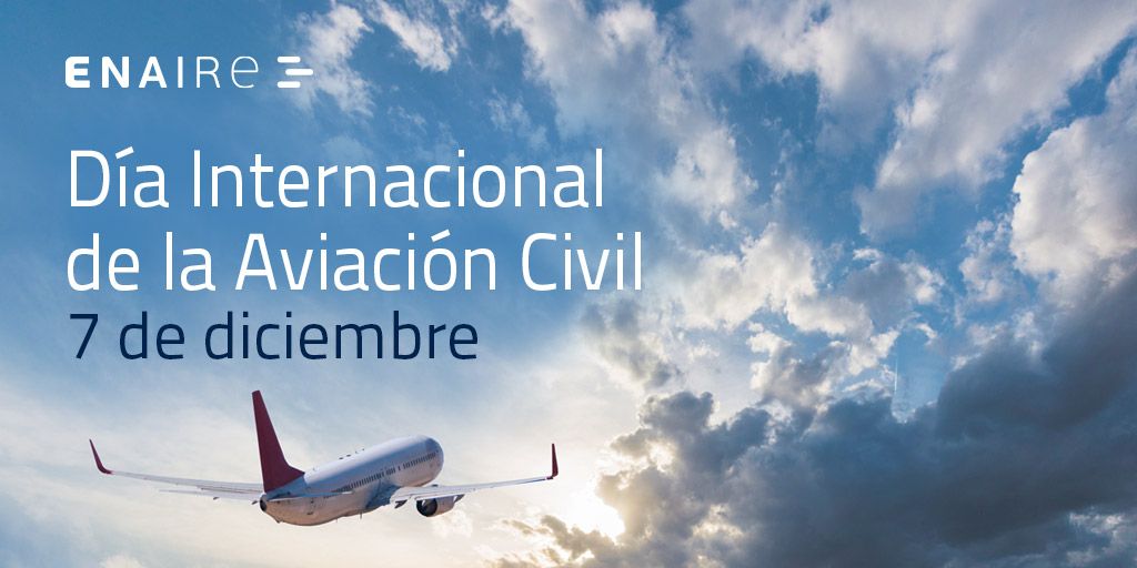 ENAIRE's tweet photo. ✈ ¡Feliz #DíaInternacionalDeLaAviaciónCivil!  
 
👏 Aprovechamos esta fecha para recordar la gran importancia de la aviación civil, clave para el desarrollo social y económico de nuestro país y un motor de conectividad global.  
 
#InternationalCivilAviationDay https://t.co/YpIcMpMRyd