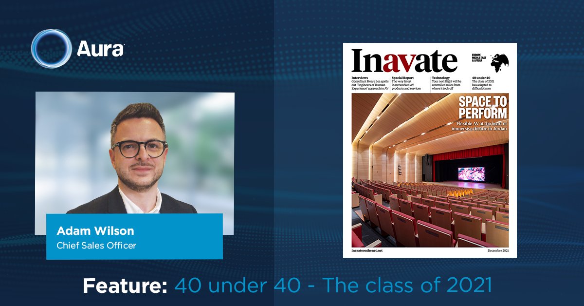 Congratulations to all the AV professionals shortlisted by @Inavate for the ‘40 under 40 class of 2021’, for their achievements in the industry across the EMEA. We're delighted to see Adam Wilson, our Chief Sales Officer recognised by the judges for his accomplishments!