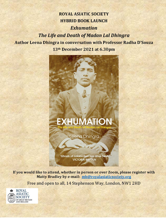 RAS_Soc's tweet photo. Please join us at 6.30pm on Monday Dec 13th for the hybrid book launch of Leena Dhingra's 'Exhumation: The Life and Death of Madan Lal Dhingra'.
To attend, please email mb@royalasiaticsociety.org stating your preference for attending virtually or in person.
#RASEvents https://t.co/TSDGXZHwlM