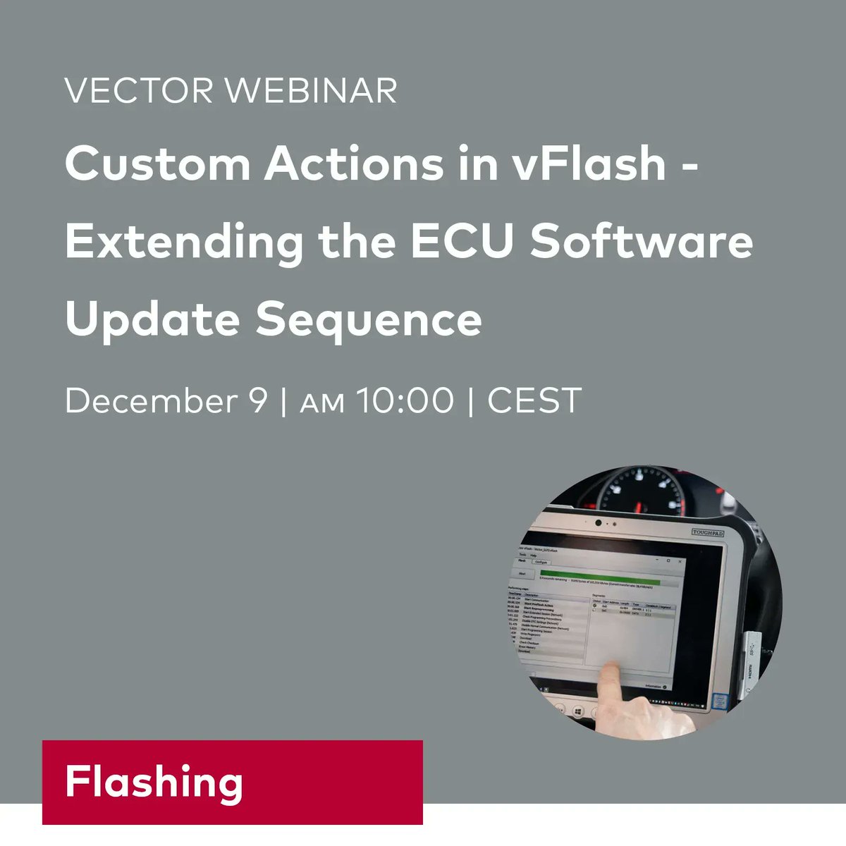 vectorgrp's tweet image. Custom Actions in Vector #vFlash &amp;gt;&amp;gt; Get to know an easy-to-use option to extend the ECU specific software update sequence &amp;gt;&amp;gt; Sign up for the #VectorWebinar: vctr.it/3mYvyrT

#VehicleDiagnostics