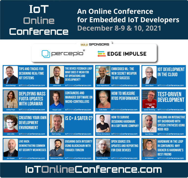 percepio's tweet image. If you're an embedded IoT developer, the IoT Online Conference— which is virtual and kicks off tomorrow (Wed Dec 8), is a must! Johan's presentation is on IoT device feedback loops. Register now! ow.ly/SQ2p50H4N9X
#IoTOnlineConference #IoTOnline #embeddedIoT