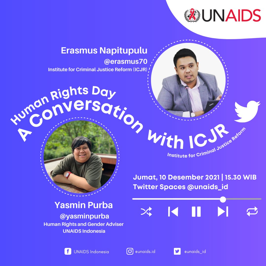 unaids_id's tweet photo. We are hosting our first Twitter Spaces! For #HumanRightsDay, join UNAIDS Human Rights Adviser @YasminPurba in conversation with @erasmus70 from @ICJRid where we will discuss Human Rights issues, including Penal Code. 
🗓Friday, 10 December 
⏰15.30 WIB 
🔗https://t.co/YM3JowW8sS https://t.co/sXsIPkHvrG