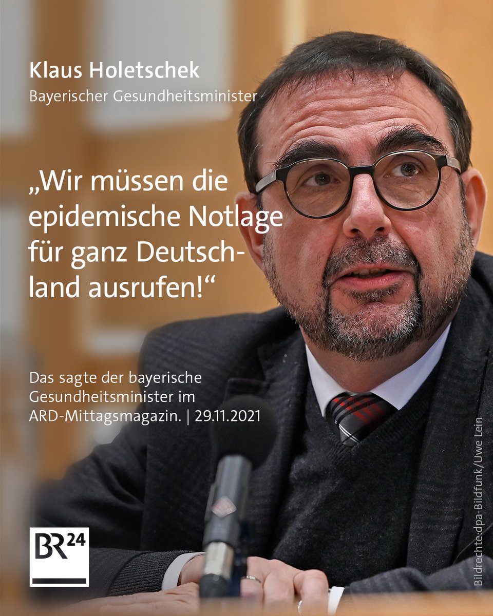 Im Bild: Bayerns Gesundheitsminister Klaus Holetschek. Zitat: Wir müssen die epidemische Notlage für ganz Deutschland ausrufen!" Das sagte er im ARD-Mittagsmagazin am 29.11.2021