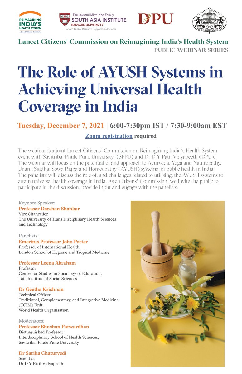 Reimagining India's Health System (@citizenhealthin) on Twitter photo 📢Please join us for the upcoming monthly Lancet Citizens’ Commission webinar on the “Role of AYUSH Systems in Achieving Universal Health Coverage in India” on Tuesday, December 7, 6:00 pm IST/7:30 am ET.
📌Register: harvard.zoom.us/webinar/regist…
<a href="/DPUPune/">Dr. D. Y. Patil Vidyapeeth, Pimpri, Pune</a> 📢Please join us for the upcoming monthly Lancet Citizens’ Commission webinar on the “Role of AYUSH Systems in Achieving Universal Health Coverage in India” on Tuesday, December 7, 6:00 pm IST/7:30 am ET.
📌Register: harvard.zoom.us/webinar/regist…
<a href="/DPUPune/">Dr. D. Y. Patil Vidyapeeth, Pimpri, Pune</a>
