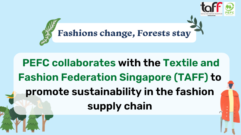 PEFCapac's tweet image. PEFC and the Textile and Fashion Federation Singapore collaborate on a three-year partnership promoting the importance of legal and sustainable sourcing of materials for the fashion supply chain. treee.es/taff

#fashionschangeforestsstay #sustainabletextile