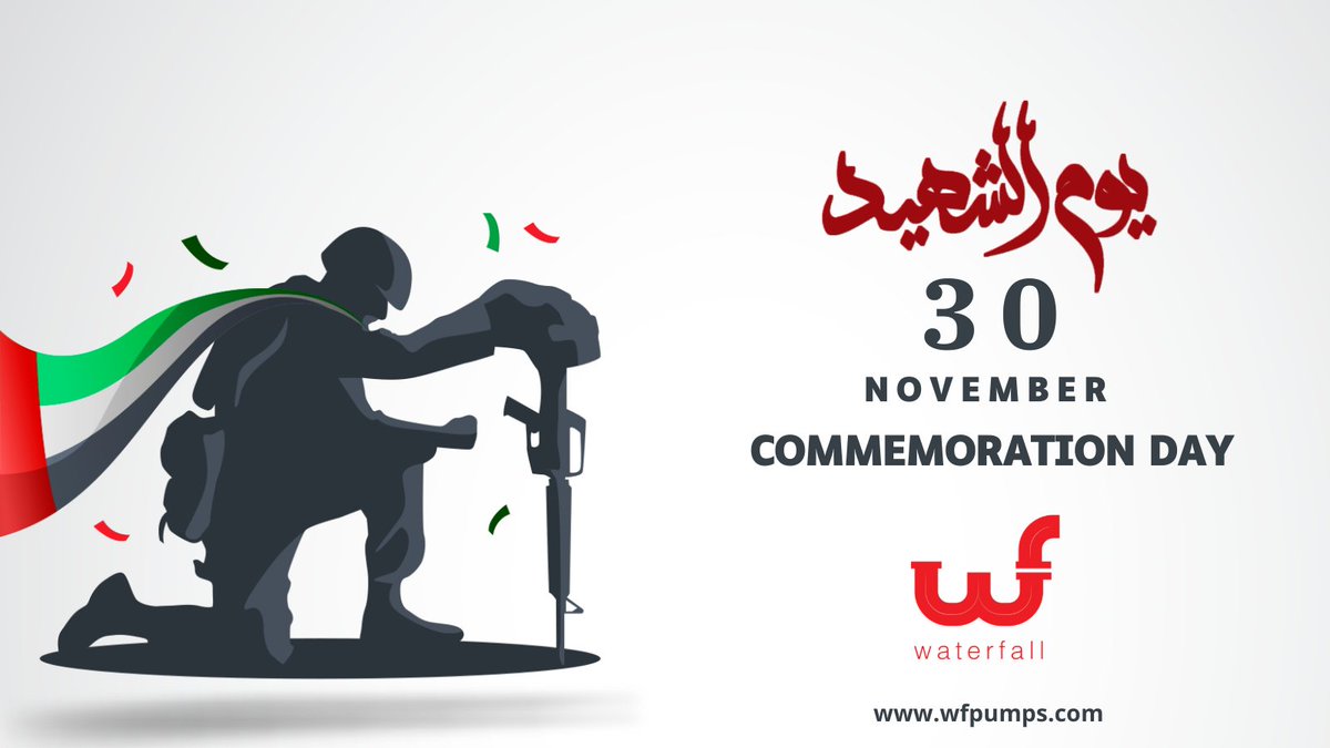 wfpumps's tweet photo. Waterfall pumps have the honor to join Emirates On this Commemoration Day remembrance , we wish to remember and honor the sacrifices of those who gave their lives for this great nation .
#CommemorationDay #MartyrsDay #يوم_الشهيد
#wfpumps #fireprotection #Expo2020Dubai https://t.co/5WzMNY0YGQ
