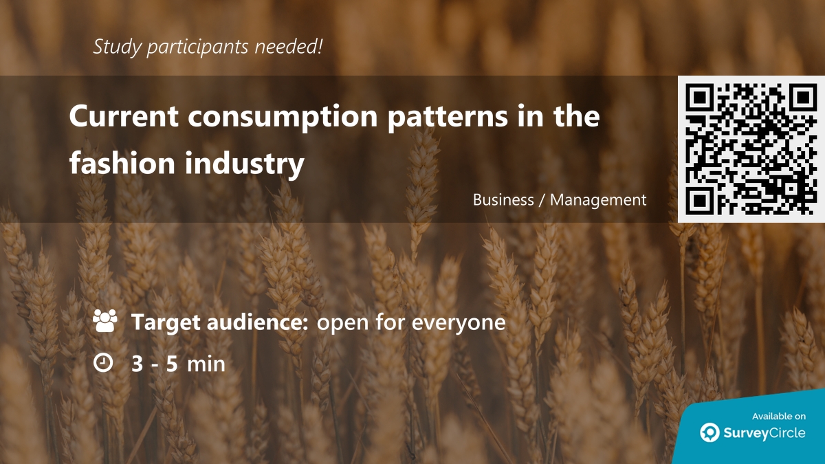SurveyCircle's tweet photo. Participants needed for top-ranked study on SurveyCircle:

"Current consumption patterns in the fashion industry" https://t.co/axoRhmX9hW via @SurveyCircle

#fashion #sustainability #consumption #SustainableFashion #ConsumptionPatterns #survey #surveyci… https://t.co/0GN13SmVNi