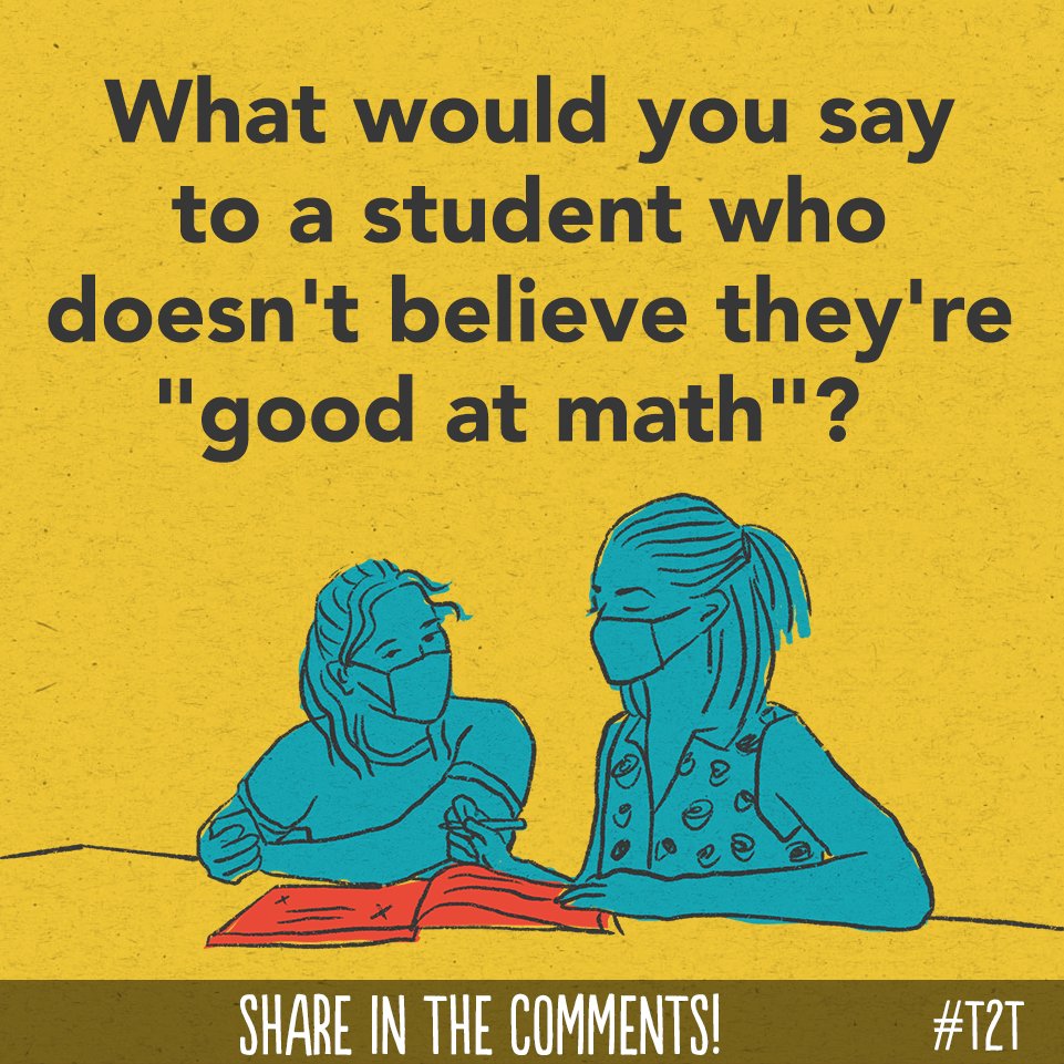 Student: "I'm not good at math." 

You: ________________. 

Let us know how YOU might react to this statement!

#StudentSuccess #StuVoice #TeacherTwitter