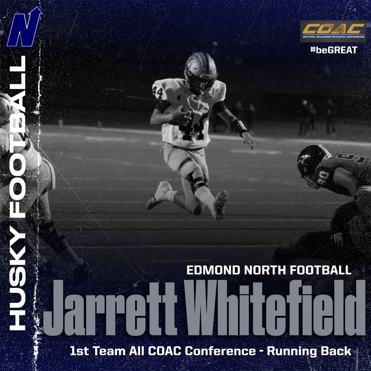north_edmond's tweet photo. Congrats to Jarrett Whitefield on being named 1st Team All-COAC Conference Running Back!!  @edmond_football #HuskyNation #beGREAT https://t.co/xMU2wENfaQ