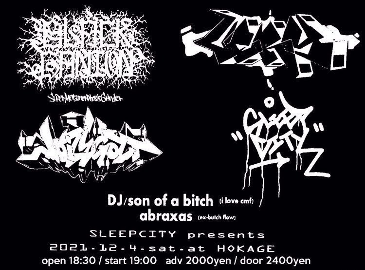 mJSj9dklLhYD0BO's tweet image. NEXT→NOIZEGOAT⛰⛰⛰

2021.12.4@心斎橋HOKAGE
SLEEPCITY pres

w/
#BLACKGANION
#VERYONE
#SLEEPCITY
dj:サノバビッチ,abraxas

OPEN/START 18:30/19:00
ADV/DOOR 2000/2400＋1D