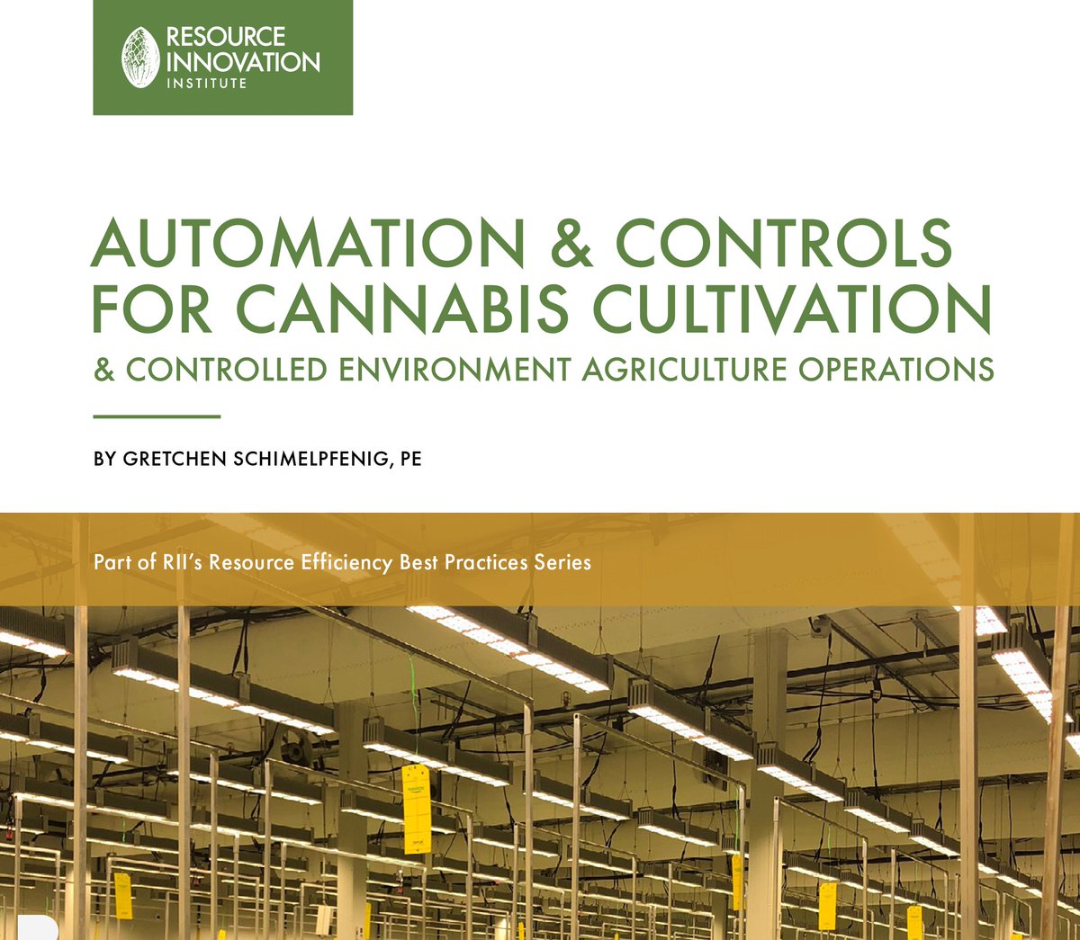 RIInstitute's tweet photo. Ahead of our Dec. 2 webinar on #greenhouse optimization, in partnership with 3C-REN, catch up on #CEA and #cannabis cultivation automation and controls best practices in RIIโs free, peer-reviewed guide https://t.co/xq30K1u8pL. https://t.co/kw0cYWwT5o