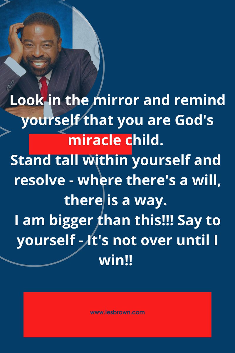 LesBrown77's tweet photo. That breath you take is purpose. It's NOT over until YOU win
#SpeakLife #SpeakPurpose #MiracleWorking https://t.co/GCH317RgUO