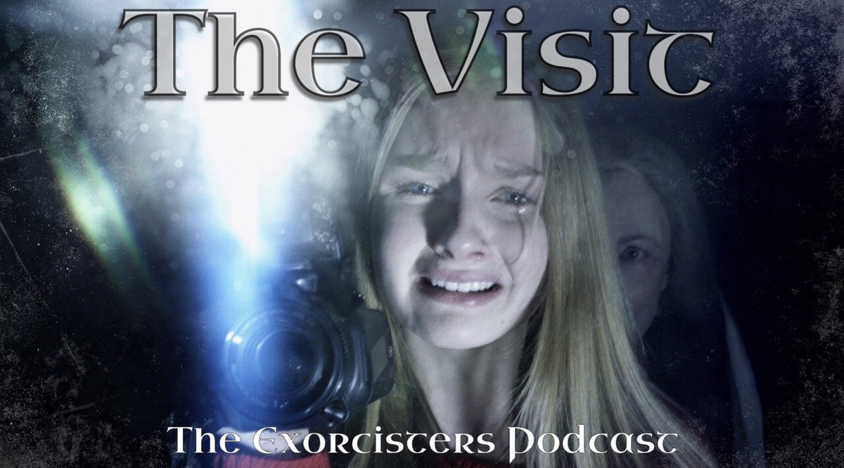 theexorcisters's tweet photo. Today for episode 180, we discussed M. Night Shyamalan’s The Visit! So sit back, relax and let’s get creepy!  

#thevisit #mnightshyamalan #horror #horrormovie #horrormovies #horrorfilm #horrorfilms #horrorpodcast https://t.co/8tUK0lLX4D
