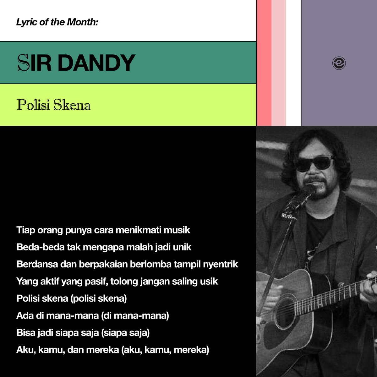 Eventeventapp's tweet photo. Lyric of the month kali ini jatuh kepada Sir Dandy - Polisi Skena. Karena polisi skena ada dimana-mana dan bisa jadi siapa saja 👮🏻

Siapa yang lagi sering dengerin lagu ini juga?!  

#eventevent #eventeventApp #eMusic https://t.co/555sUMT8nv