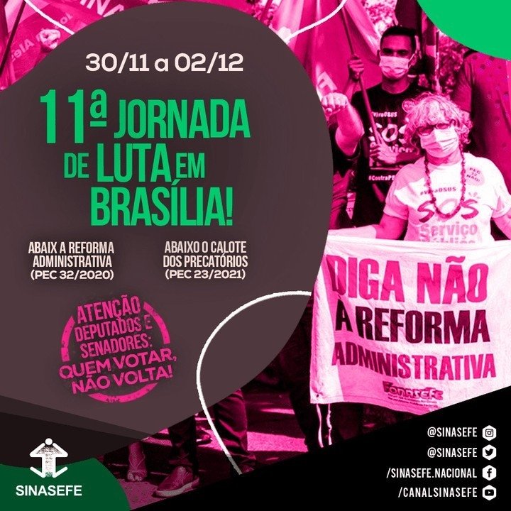 Adufs's tweet photo. 🚩👊🏾Jornada de Lutas | Brasília-DF
11ª Jornada de Lutas contra a Reforma Administrativa (PEC 32/2020) e contra a #PECdoCalote (PEC 23/2021) será realizada em Brasília-DF entre os dias 30 de novembro e 2 de dezembro
#ContraPEC32
#ReformaAdministrativaNão
@SINASEFE https://t.co/gk2Uf10FMR