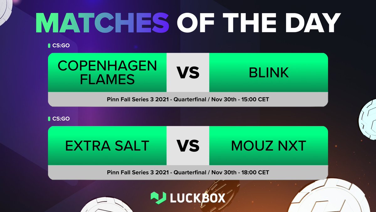 Luckbox's tweet photo. Pinn Fall Series #3 Quarterfinals are afoot!

@CPHFlames plays against @TeamBLINK_, and @ExtraSaltGG takes on @mousesports!

Which teams will make it to tomorrow's Semifinals?

#CSGO #PinnacleFallSeries #Luckbox https://t.co/OyQLud3mZ6
