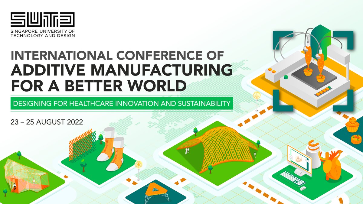 The inaugural International Conference of Additive Manufacturing for a Better World (23-25 Aug 22) will be highlighting the advancements in #additivemanufacturing research &amp; we invite the contribution of papers relating to sustainability &amp; healthcare. bit.ly/3G0Plh6