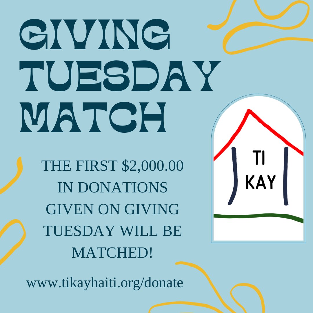 TiKayHaiti's tweet photo. EXCITING NEWS! The first $2,000.00 in #GivingTuesday donations will be matched !!! 
#DOUBLEYOURDONATION BY GIVING TODAY! 
https://t.co/qc9vAfpqAk https://t.co/qGJKbsFac6
