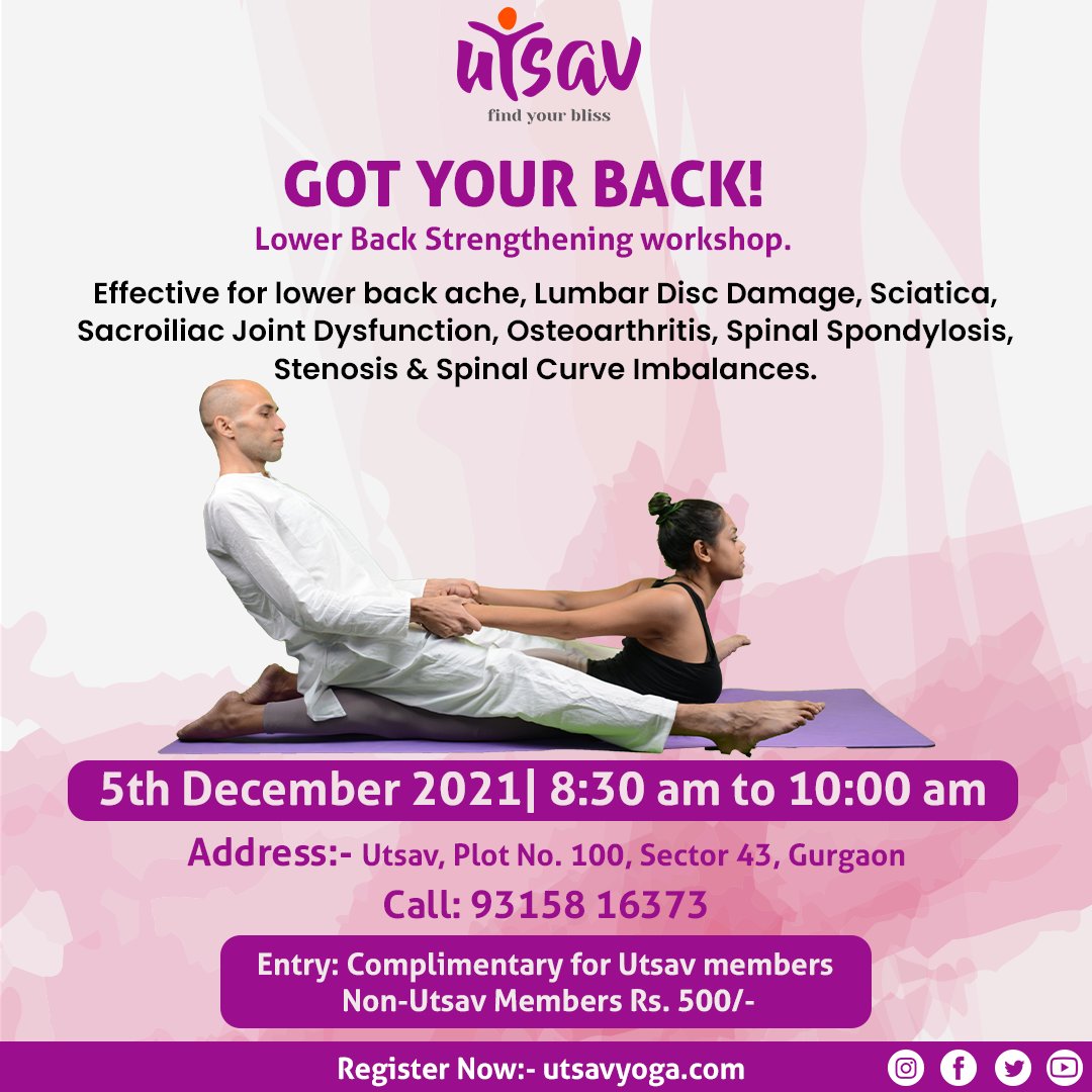 utsav_yoga's tweet photo. Cure #LowerBackPain / #lowerbackache in a workshop with Sadhak Aditya who will help you to get relief from #LumbarDisc Damage, #Sciatica, #SacroiliacJoint Dysfunction, #Osteoarthritis, #SpinalSpondylosis, #Stenosis & #SpinalCurve Imbalances. https://t.co/ABdI9K3Uxo