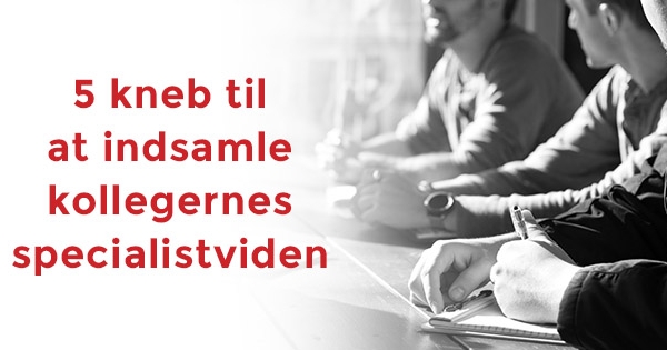 contmarkdk's tweet photo. Nyt på bloggen. 5 kneb til at indsamle kollegernes specialistviden!
https://t.co/sc2ADOEdvW
#komdk https://t.co/APxyp2W0lB