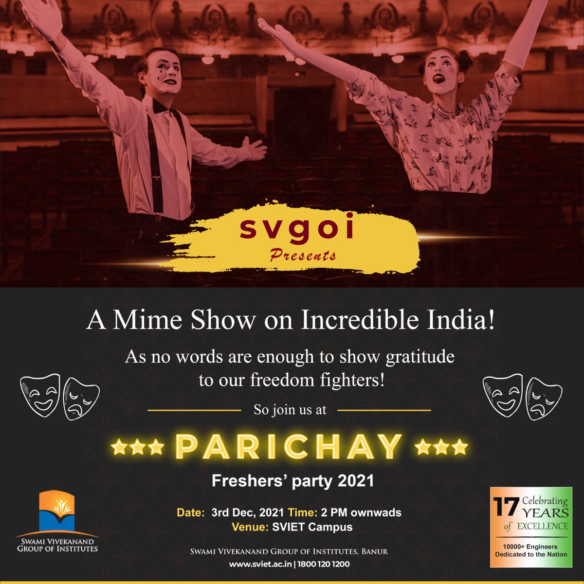 svietofficial's tweet image. SVGOI presents &quot;A Mime Show on Incrdible India!. As no words are enough to show gratitude to our freedom fighters.
So Join us at Parichay Fresher party 2021 on 3rd Dec, 2021.
#FreshersParty2021 #parichay2021 #AreYouReady #Sviet #SVGOI #Entertainment #Chandigarh #Mimeshow