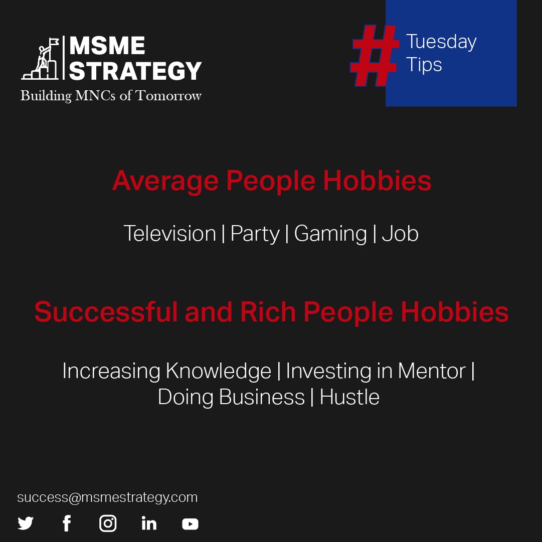 Tuesday it is and day for some invaluable tips that can help us anywhere, anytime.
#msmestrategy #startups #startuplife #true #path  #business #powerfulvision #strategicplan #SMARTgoals
#Tuesdaytips #Television #Party #Gaming #job #Richpeoplehobbies #increasingknowledge