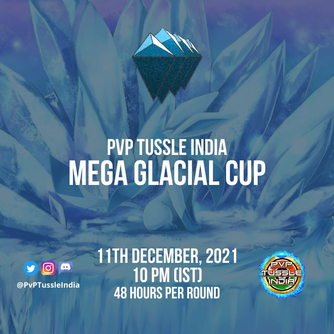 🧊 MEGA GLACIAL CUP 🧊
#PvPTussleIndia #SilphArenaS04

📅 Date: 11th December, 2021 
⏲️ Time: 10 PM (IST)
⏳ 48 Hours per Round

🏆 Participate: bit.ly/PvPTussleIndia

#MegaCup #GlacialCup #SilphArena #PvPTournament #PokemonGo <a href="/PokemonGoAppIn/">Pokémon GO India</a>