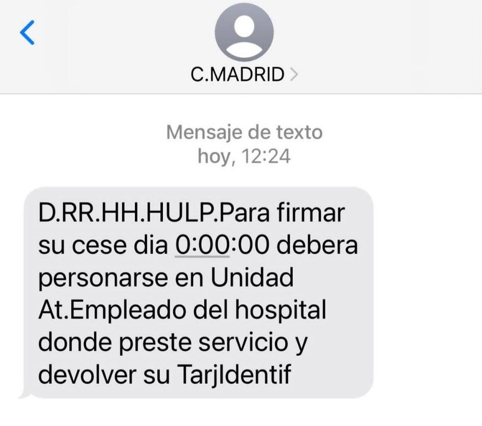 Si eres profesional sanitario precario en Madrid, te han aplaudido por tu trabajo y te has dejado la piel y la salud mental durante la pandemia, mira en tu bandeja de entrada de SMS. 
Lo más seguro que tengas tu despido.
#yosoycontratoCOVID