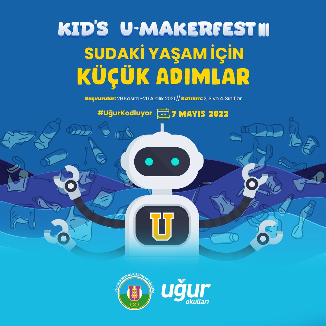 Altıncı sezonunda Umakerfest Sudaki Yaşam temasıyla 3-4 Haziran 2022 de <a href="/BAUFutureCampus/">BAU Future Campus</a> te düzenlenecek üçüncü sezonunda Kid's Umakerfest 7 Mayıs 2022 de bölge merkez okullarımızın ev sahipliğinde düzenlenecek başvurular başladı öğrencilerimize başarılar dileriz. <a href="/UgurKodluyor/">Uğur Kodluyor</a>