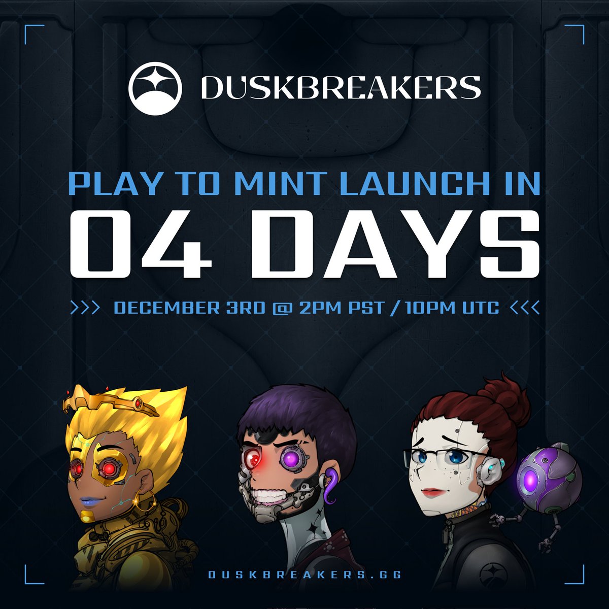 DuskBreakers's tweet photo. Perk up recruits and mark your calendars! 🤯 🪖 🚀

Duskbreakers Play-to-Mint (#P2M) is launching on Dec 3rd at 2 pm PST / 10 pm UTC 🗓️ https://t.co/PtUv3ej6sz