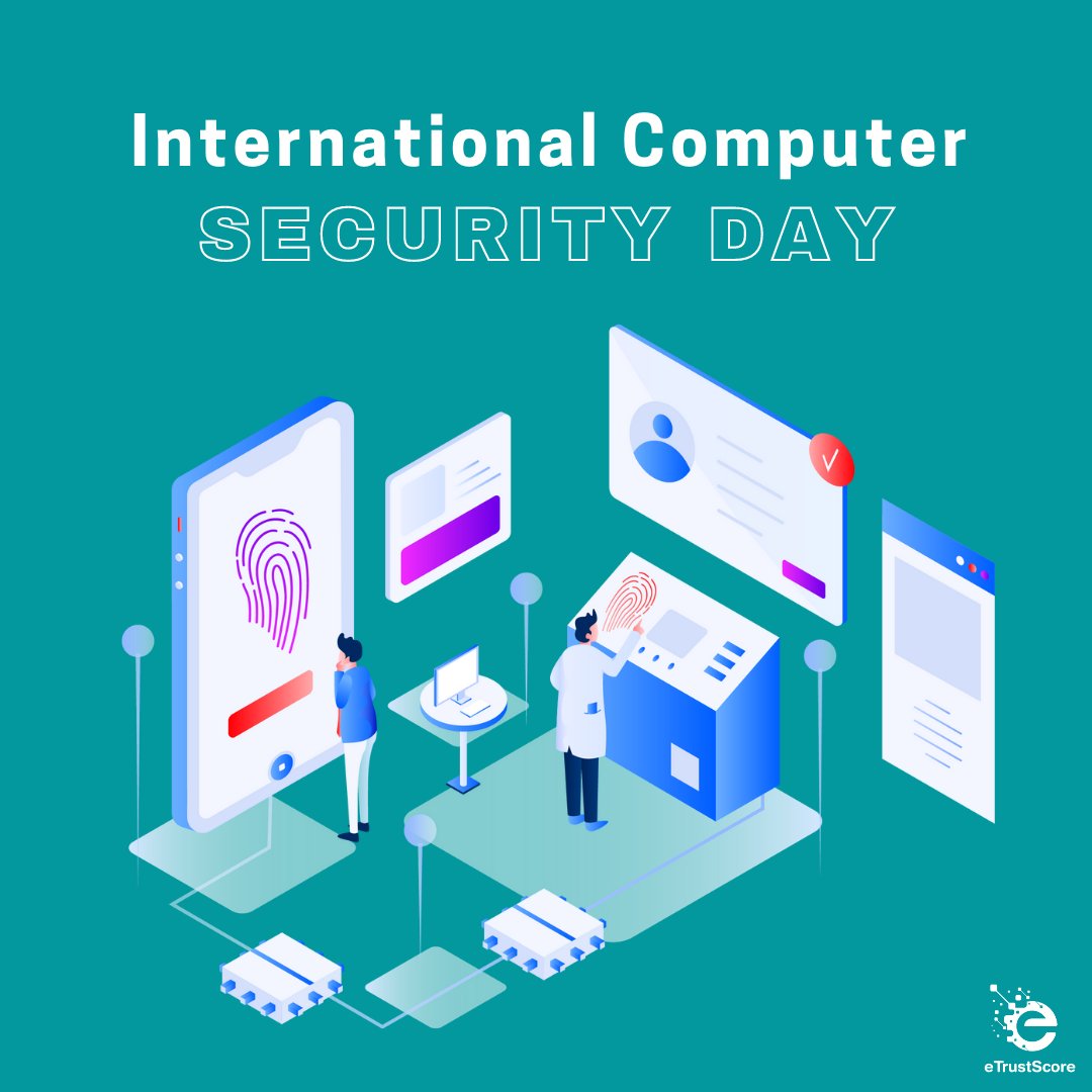 EtrustScore's tweet photo. eTrust Score celebrates ‘International Computer Security Day’, which acts as a stringent reminder to fraudsters regarding the severity of offences committed in cyberspace.
#computersecurityday #fraudscore #digitalfraud https://t.co/ThLdVOGl6S