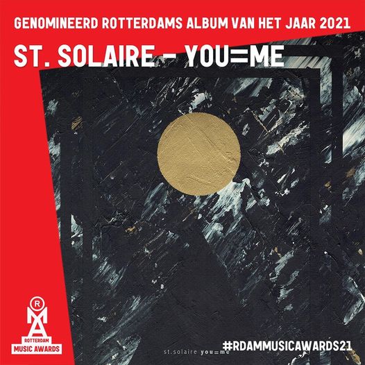 🔥 St. Solaire is met "You=Me" [FFHR015] genomineerd voor Rotterdams Album van het Jaar door <a href="/Popunie/">Popunie</a>!

✅ Stem ze naar de winst: popunie.nl/awards2021/