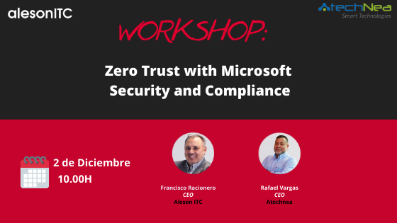 alesonitc's tweet photo. ➡️ Te invitamos a la sesión de Seguridad Zero Trust del próximo 2 de Diciembre a as 10.00H. Tendremos como speakers a @fracionero y @rafaelvargas

➡️ Regístrate Aquí: https://t.co/wZ8dj3D8b9

#zerotrustsecurity #alesonitc #atechnea https://t.co/4KICCGXFY2