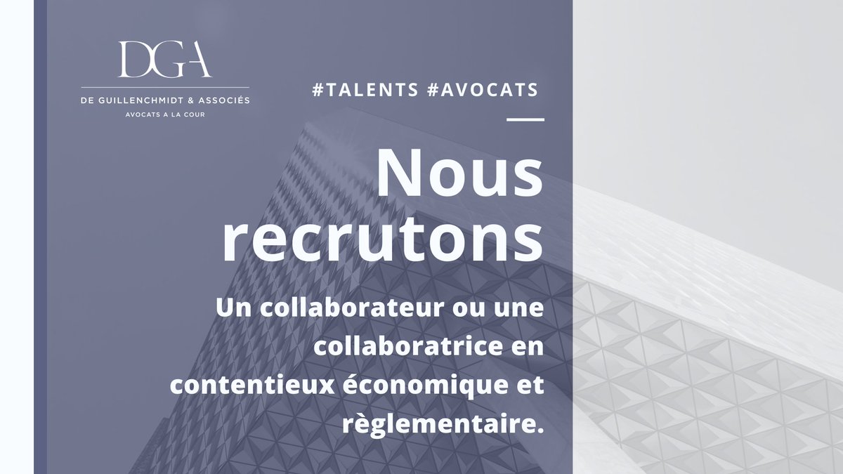 dgavocats's tweet photo. #talents - De Guillenchmidt &amp; Associés (DGA) recherche un collaborateur ou une collaboratrice afin de renforcer ses équipes en contentieux économique et règlementaire.
Candidatez et rejoignez notre équipe 👉 https://t.co/UuagmpHONI
#recrutement #avocats #contentieux https://t.co/7OkFUxTuzu