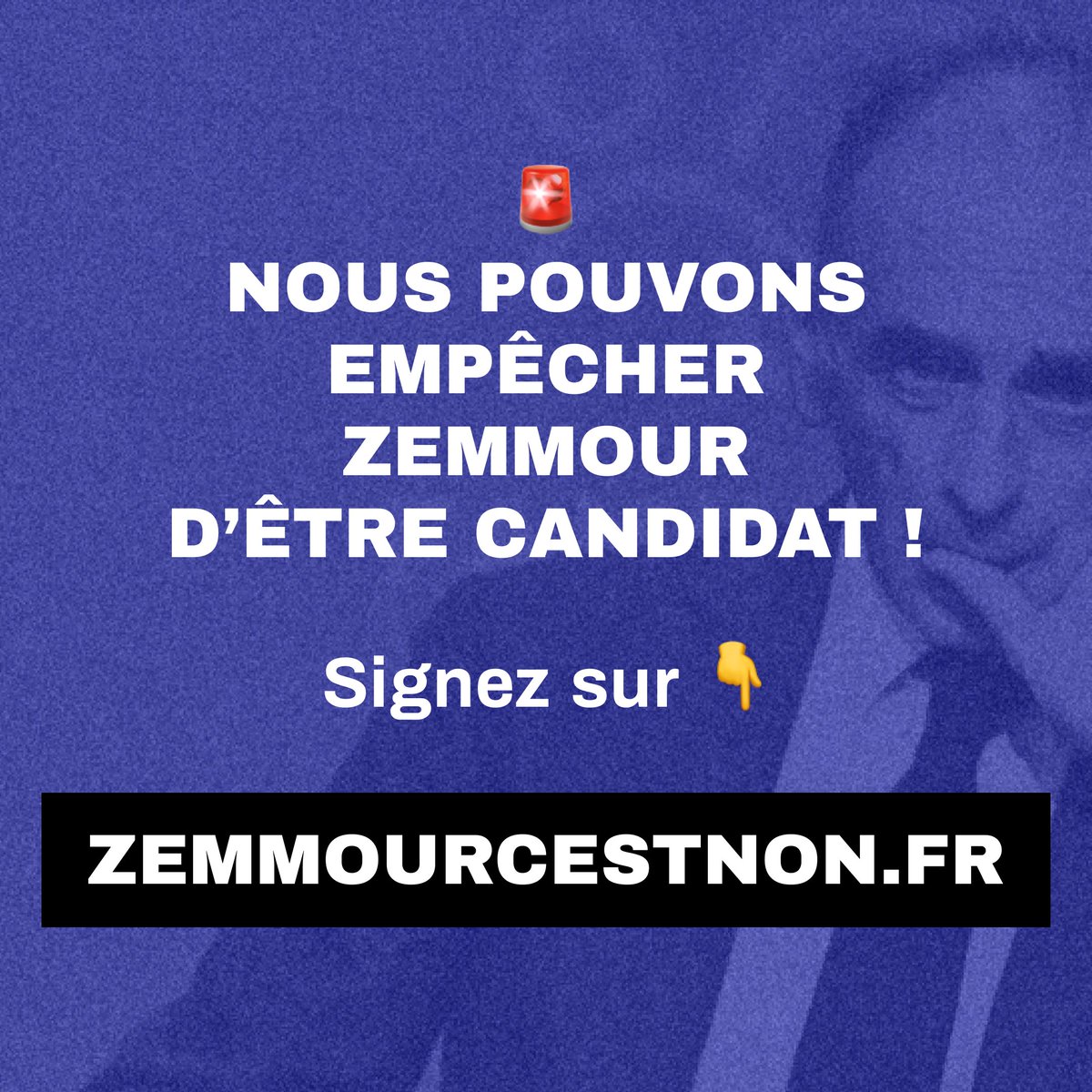 zemmourcestnon's tweet photo. 🚨Éric Zemmour va annoncer sa candidature à la #Presidentielle2022 ce midi. 

Nous ne voulons pas que sa candidature légitime son idéologie raciste, sexiste et extrémiste.
Soyons des milliers à signer la pétition pour dire #ZemmourCestNon  

👉 https://t.co/TsVoRpuwQ6 https://t.co/VanP0CgfJL