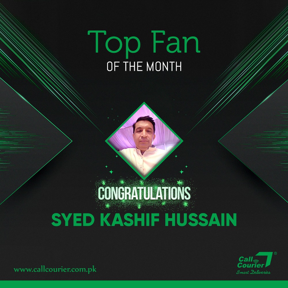callcourierpk's tweet photo. Fan of the Month Announcement! Special congratulations to Syed Kashif Hussain for achieving the 'Fan of the Month' title. Thank You everyone for participating. Unfortunately, those who didn't win, do not lose hope and wait for our next polls.
#CallCourier #Top5Poll #FanOFTheMonth https://t.co/WzKDAqf4tj