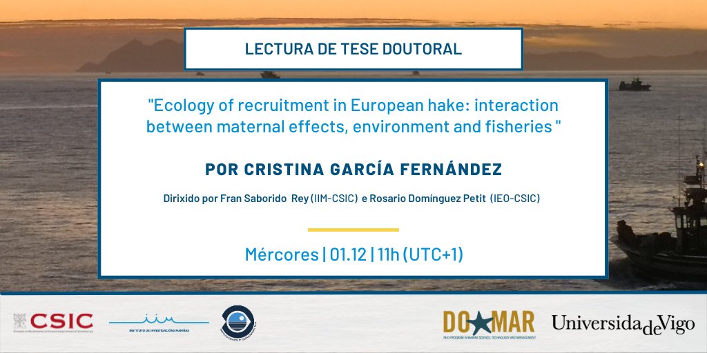 IIM_CSIC's tweet photo. 🥳 #TeseDoutoral | Mañá | 11h
👩🔬Cristina García do grupo de Ecoloxía e Recursos Mariños do IIM defenderá a súa tese. Parabéns!
A tese abordou o estudo dos factores que inflúen no recrutamento da poboación da #pescada na plataforma galega.
⏩https://t.co/8sCI5cwgxh 🔑R5pVcamZ https://t.co/PUnLotWG1i
