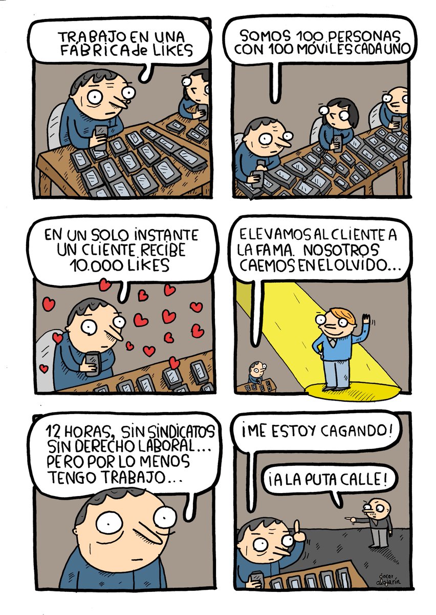 Me sorprendió conocer la existencia de fábricas de likes y como se conecta con lo laboral (la esfera  donde pasamos la mayor parte de nuestras existencias) de ese otro mundo mercantilizado del deseo y del instante.